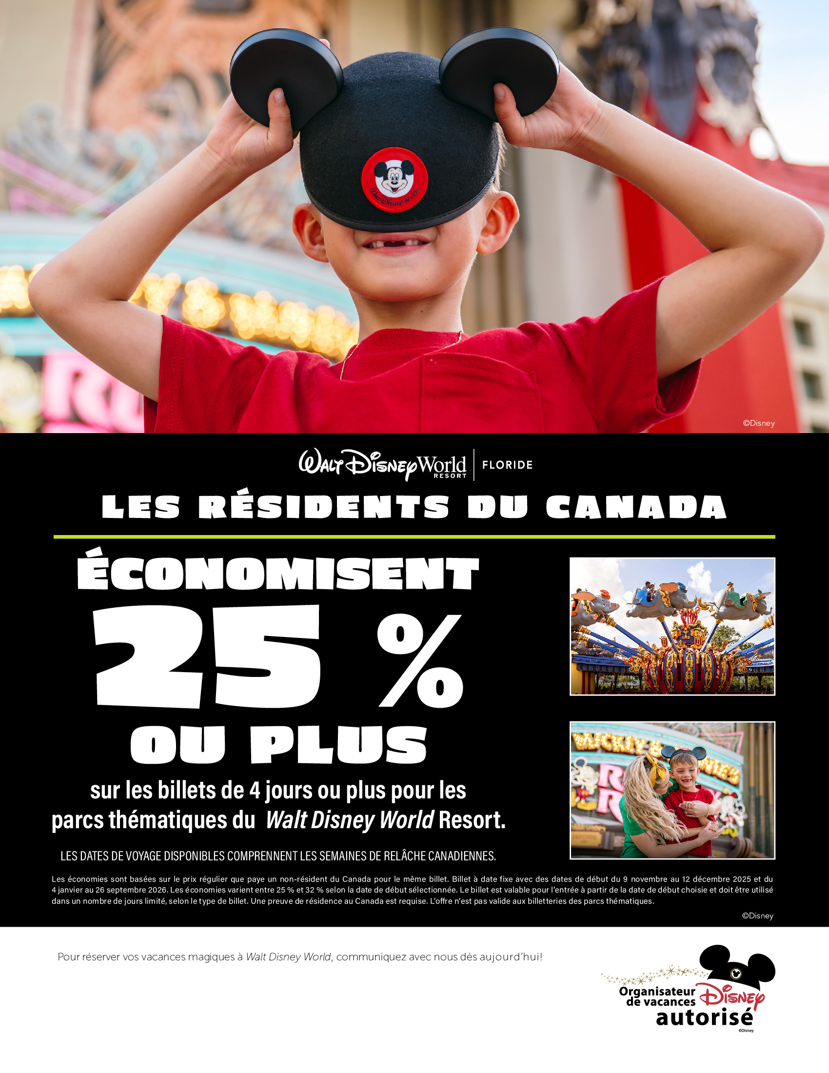 Walt Disney World Resort en Floride Les Résidents du Canada Économisent 25% ou Plus sur les billets de 4 jours ou plus Walt Disney World Resort en Floride Les Résidents du Canada Économisent 25% ou Plus sur les billets de 4 jours ou plus